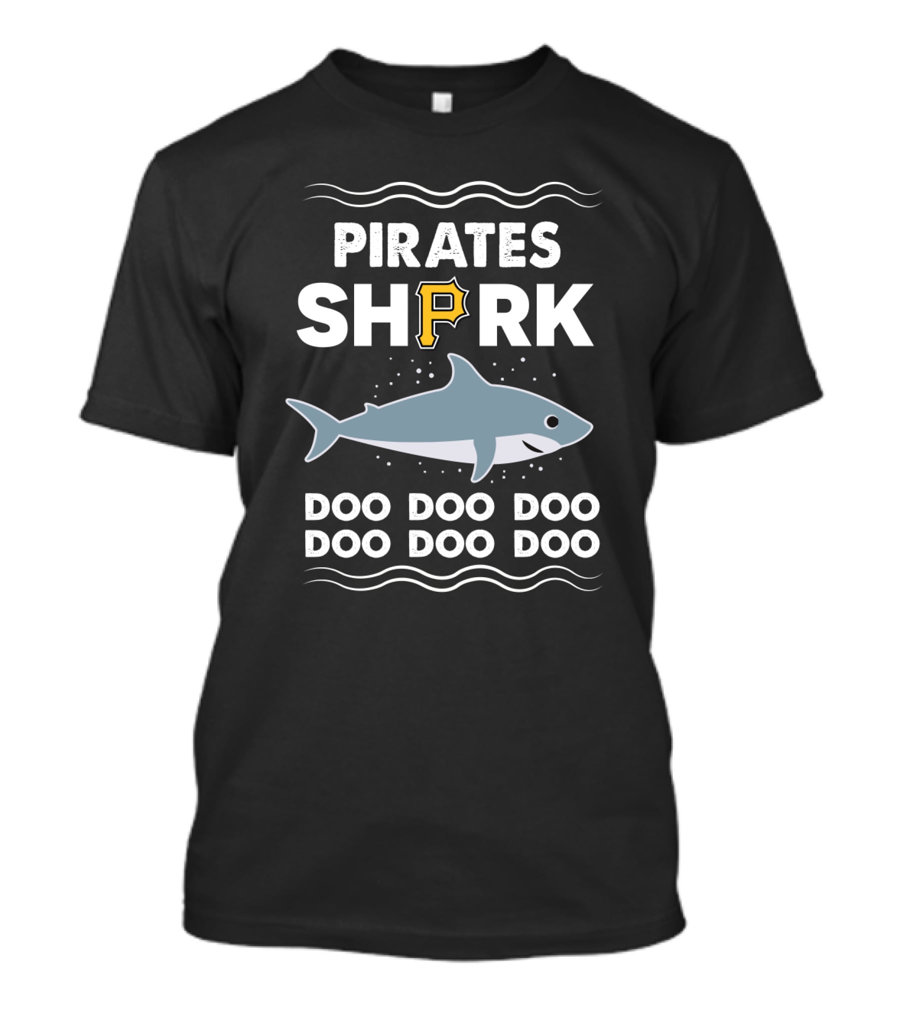 Pirates Shark Doo Doo Doo Doo Doo Doo T-Shirt