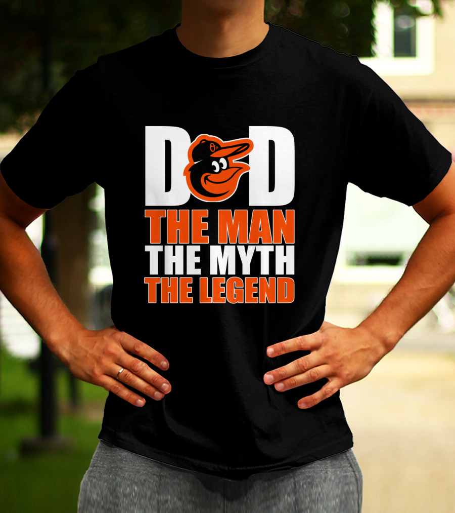 Baltimore Orioles Dad With Iconic Bird Logo The Man The Myth The Legend T-Shirt