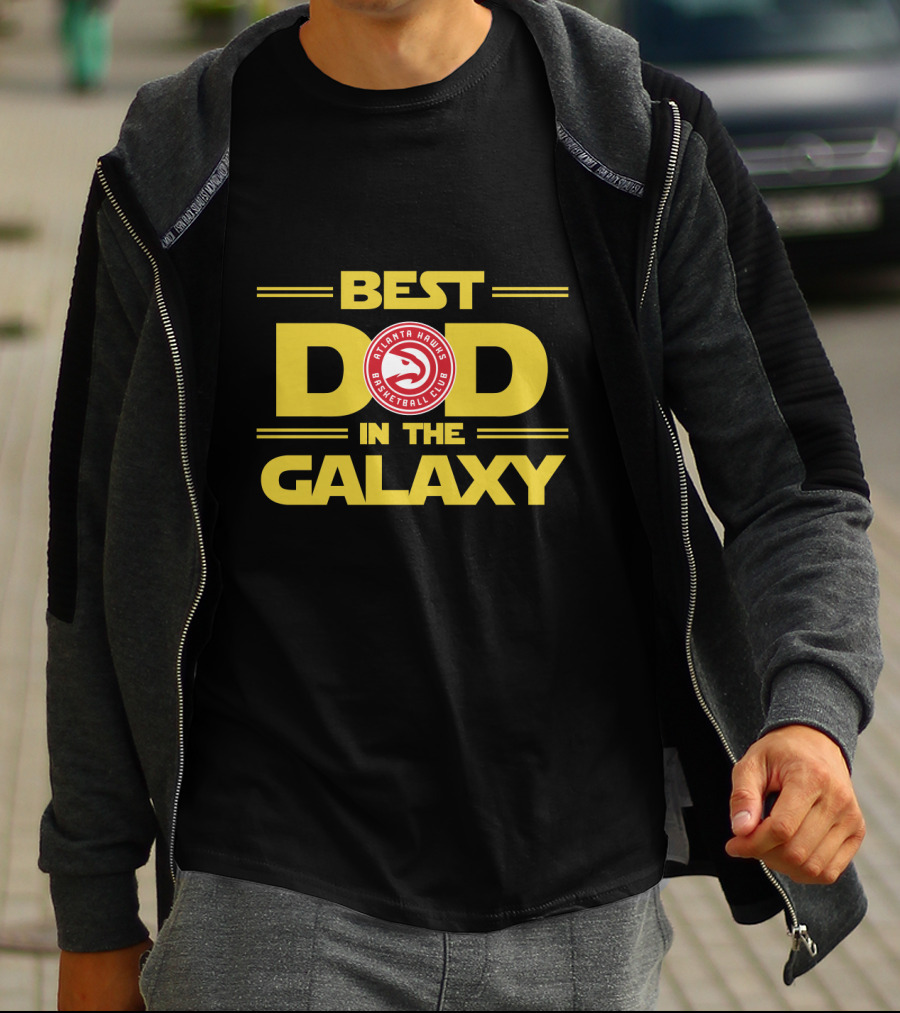 Best Dad In The Galaxy Atlanta Hawks Basketball Club T-Shirt