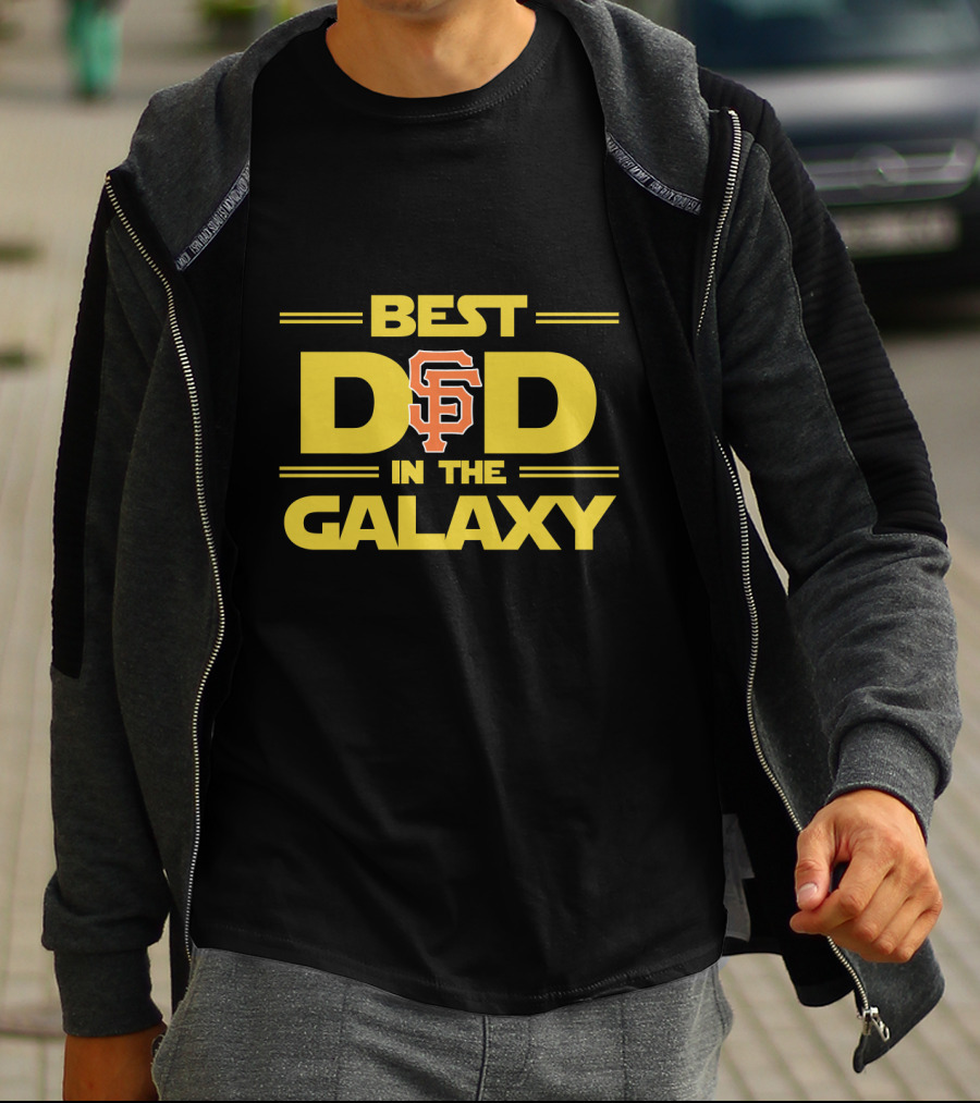 Best Dad In The Galaxy Sf Giants T-Shirt