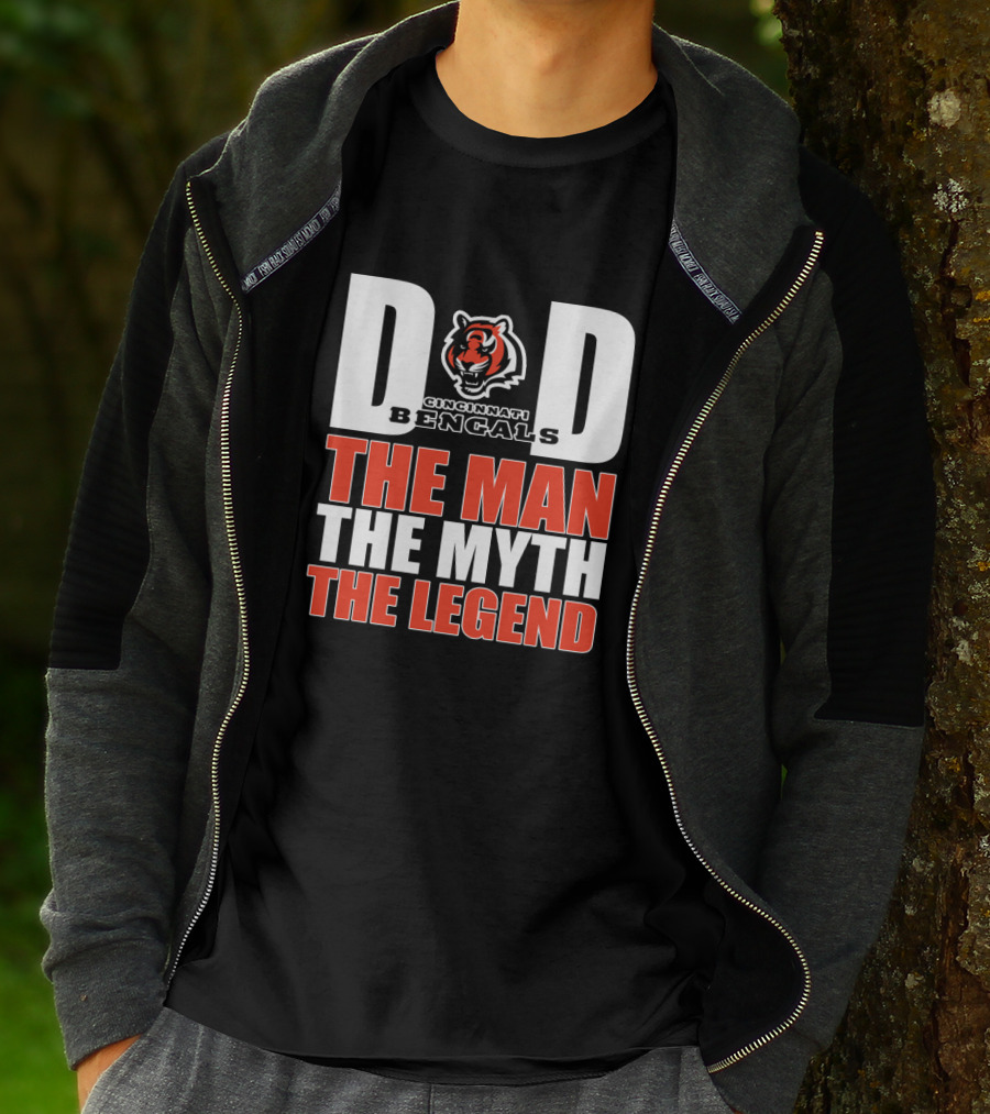 Cincinnati Bengals Dad The Man The Myth The Legend T-Shirt