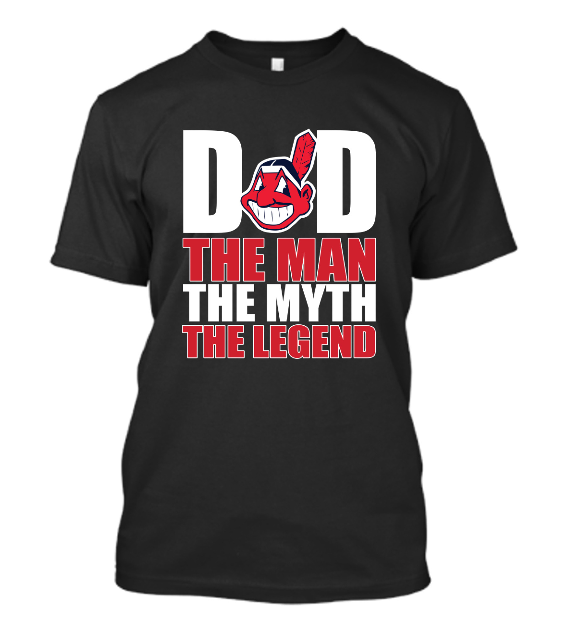 Dad The Man The Myth The Legend Indians T-Shirt