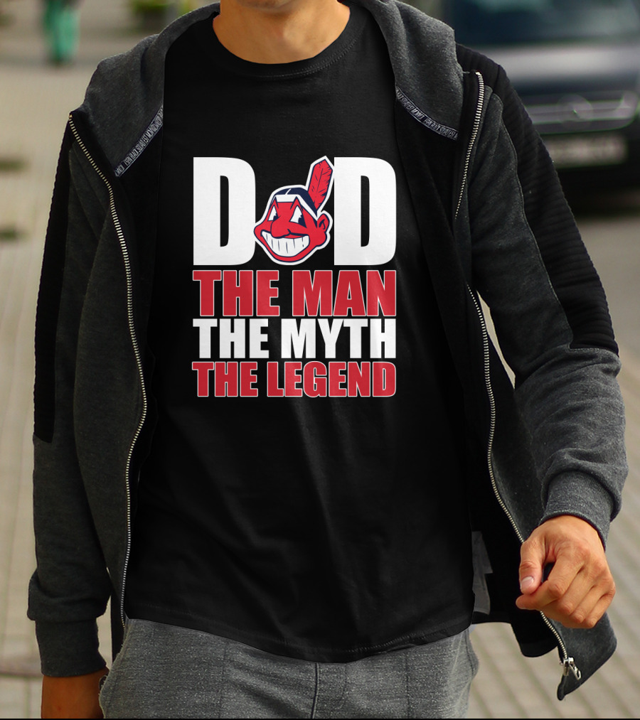 Dad The Man The Myth The Legend Indians T-Shirt