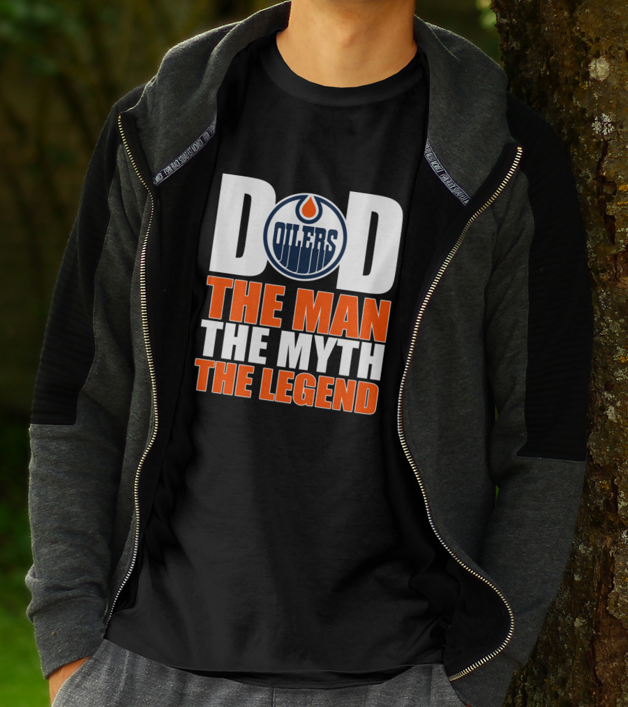 Edmonton Oilers Dad The Man The Myth The Legend T-Shirt