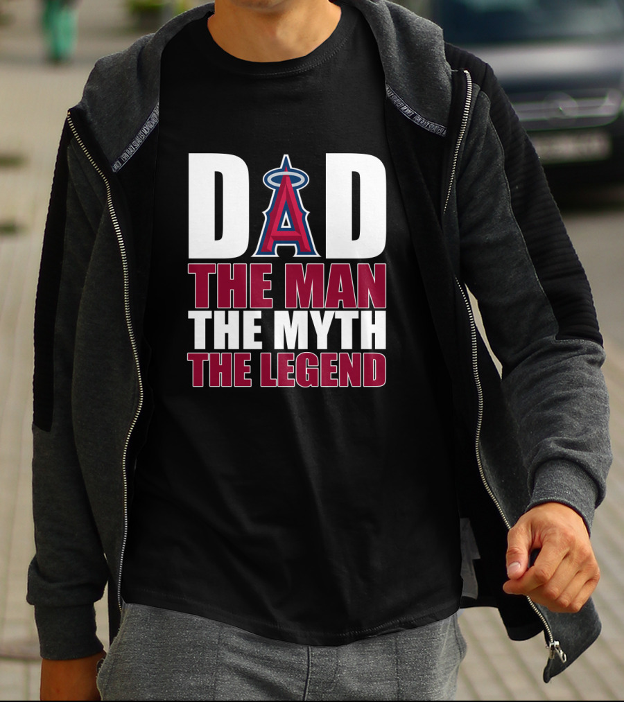 Los Angeles Angels Dad The Man The Myth The Legend T-Shirt