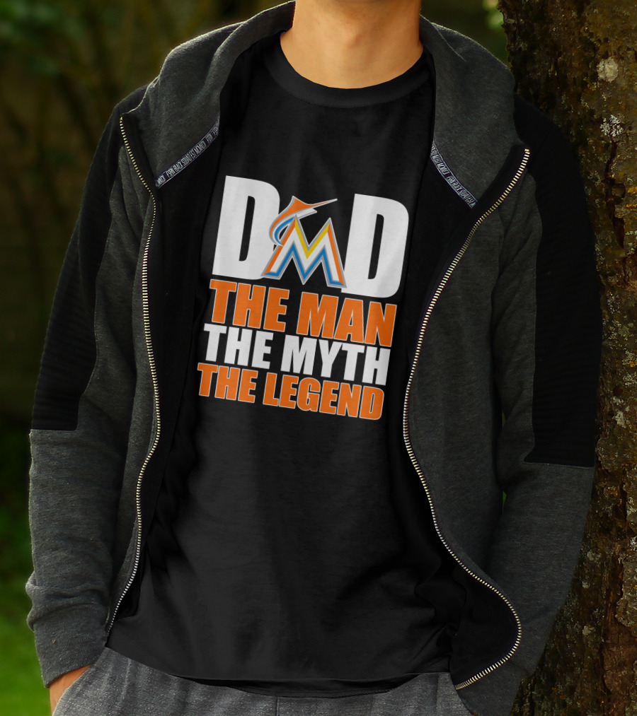 Miami Marlins Dad The Man The Myth The Legend T-Shirt