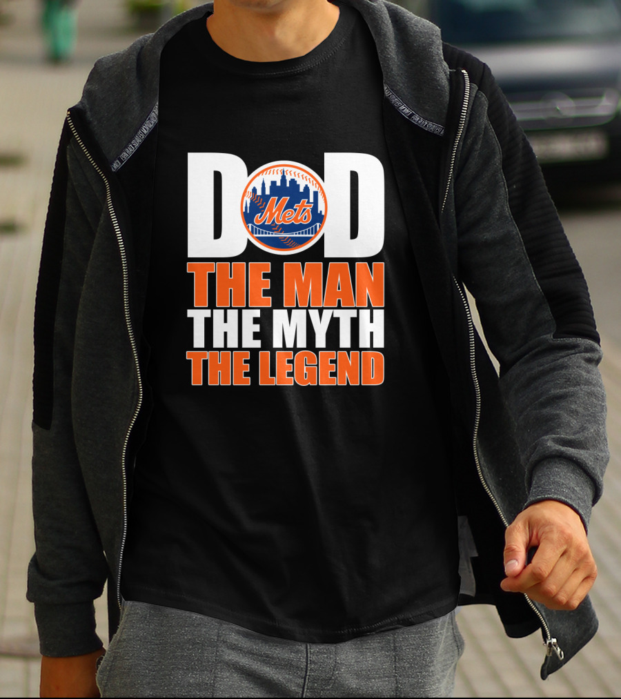 New York Mets Baseball Dad The Man The Myth The Legend T-Shirt