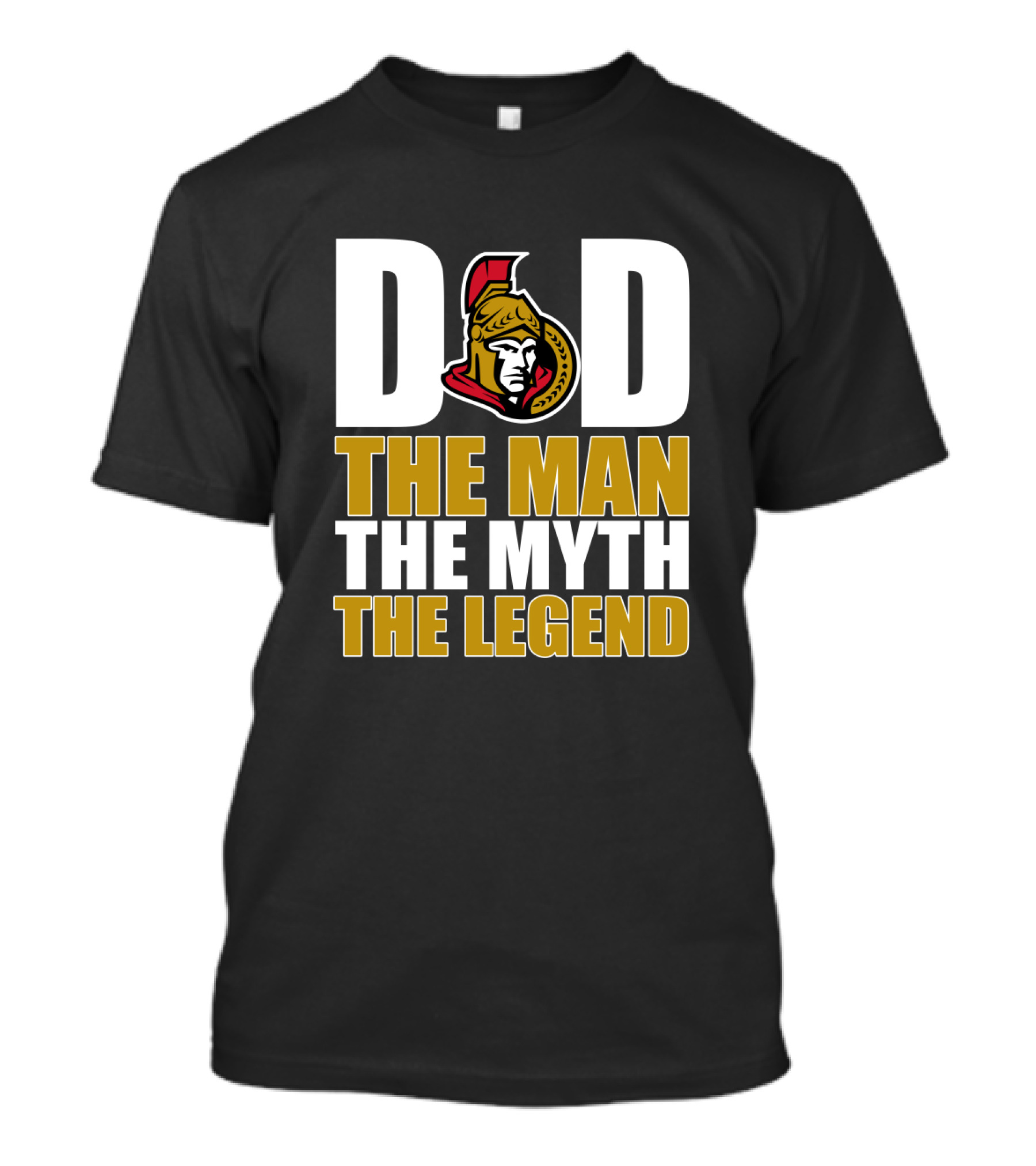 Ottawa Senators Dad The Man The Myth The Legend T-Shirt