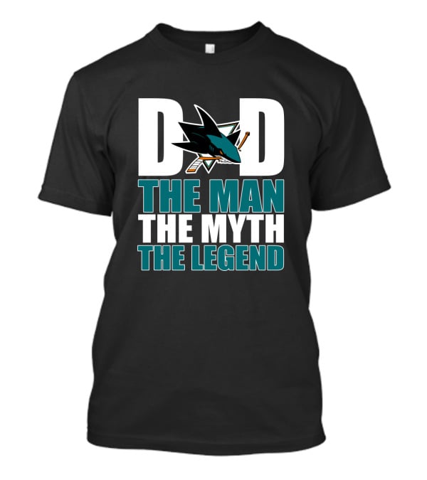 San Jose Sharks Dad The Man The Myth The Legend T-Shirt