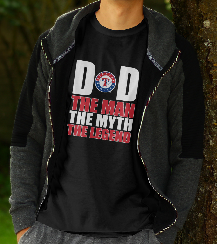 Texas Rangers Dad The Man The Myth The Legend T-Shirt