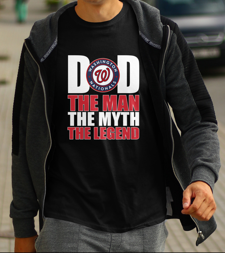 Washington Nationals Dad The Man The Myth The Legend T-Shirt
