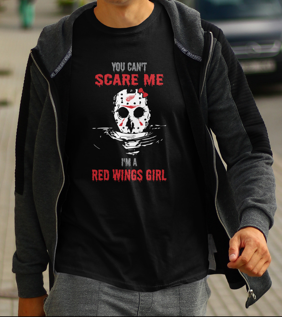 You Can't Scare Me I'm A Red Wings Girl Jason Voorhees Mask T-Shirt