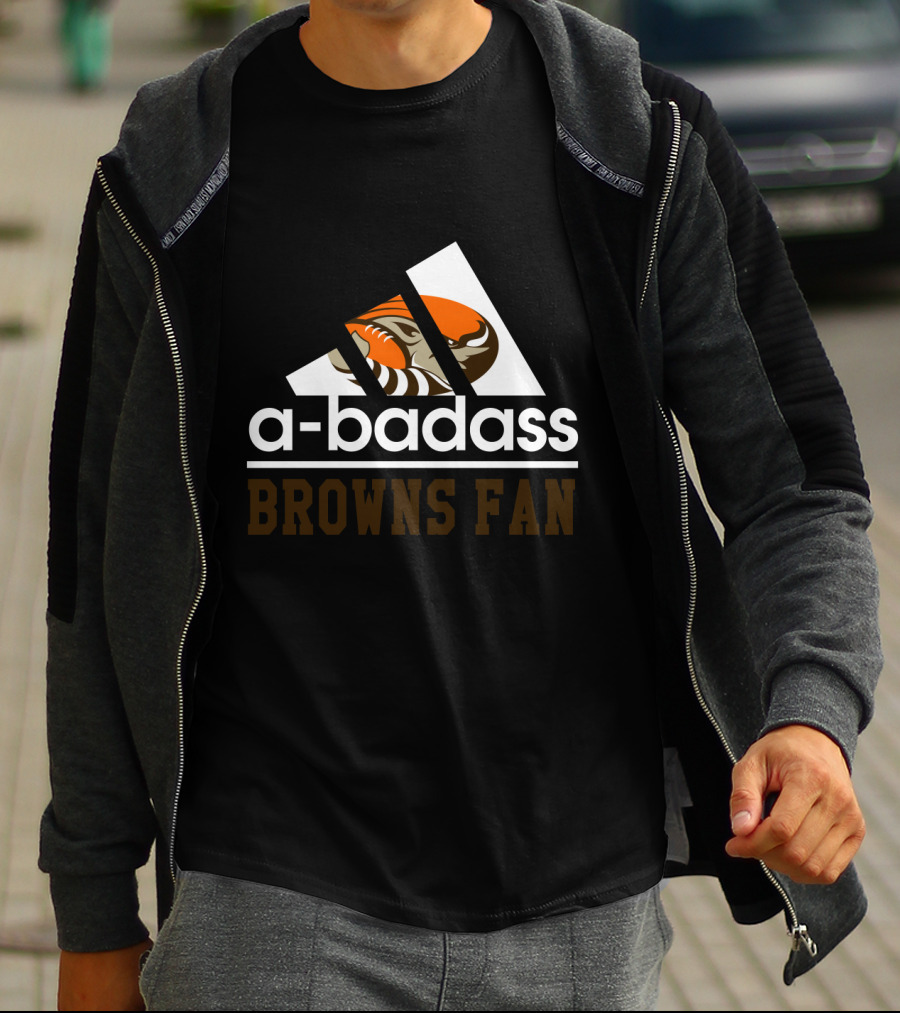 Cleveland Browns A-Badass Browns Fan T-Shirt