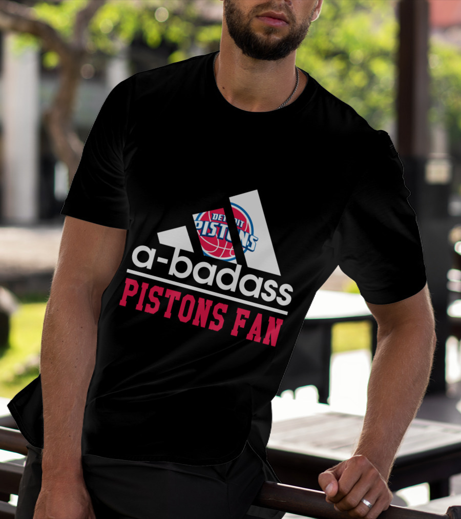 Detroit Pistons Logo A-Badass Pistons Fan T-Shirt