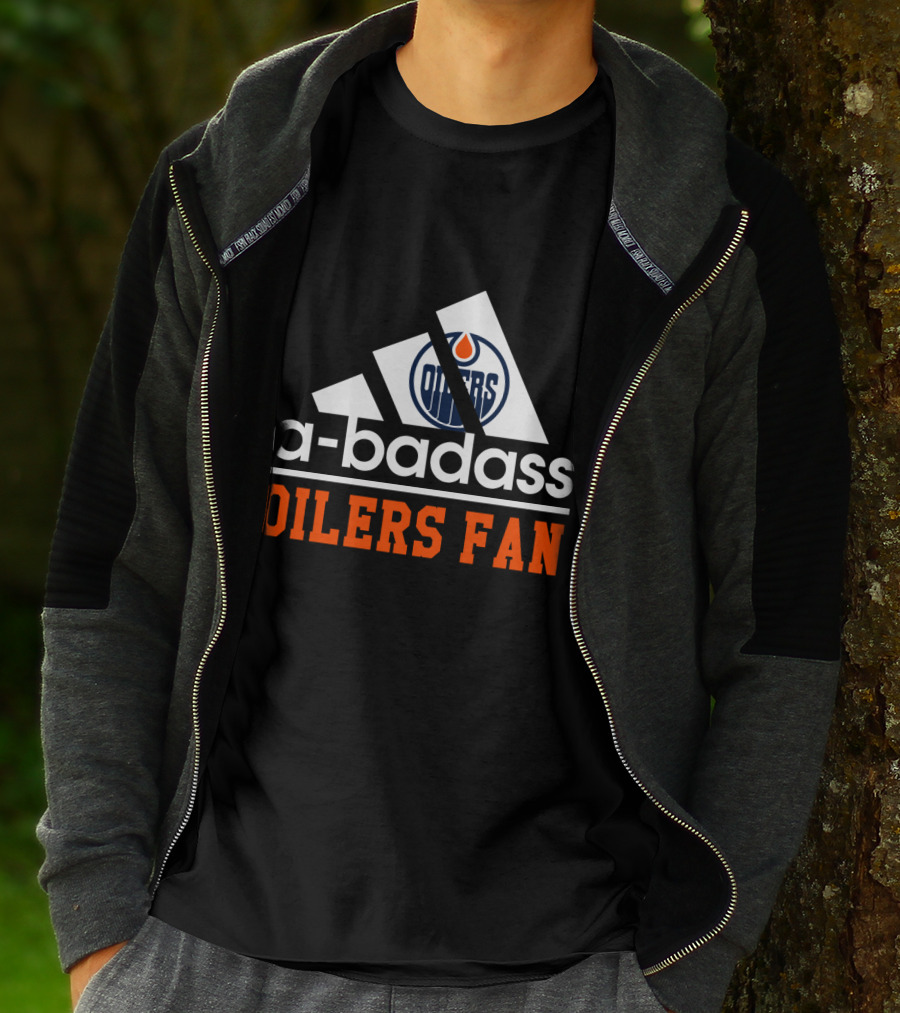 Edmonton Oilers A-Badass Oilers Fan T-Shirt