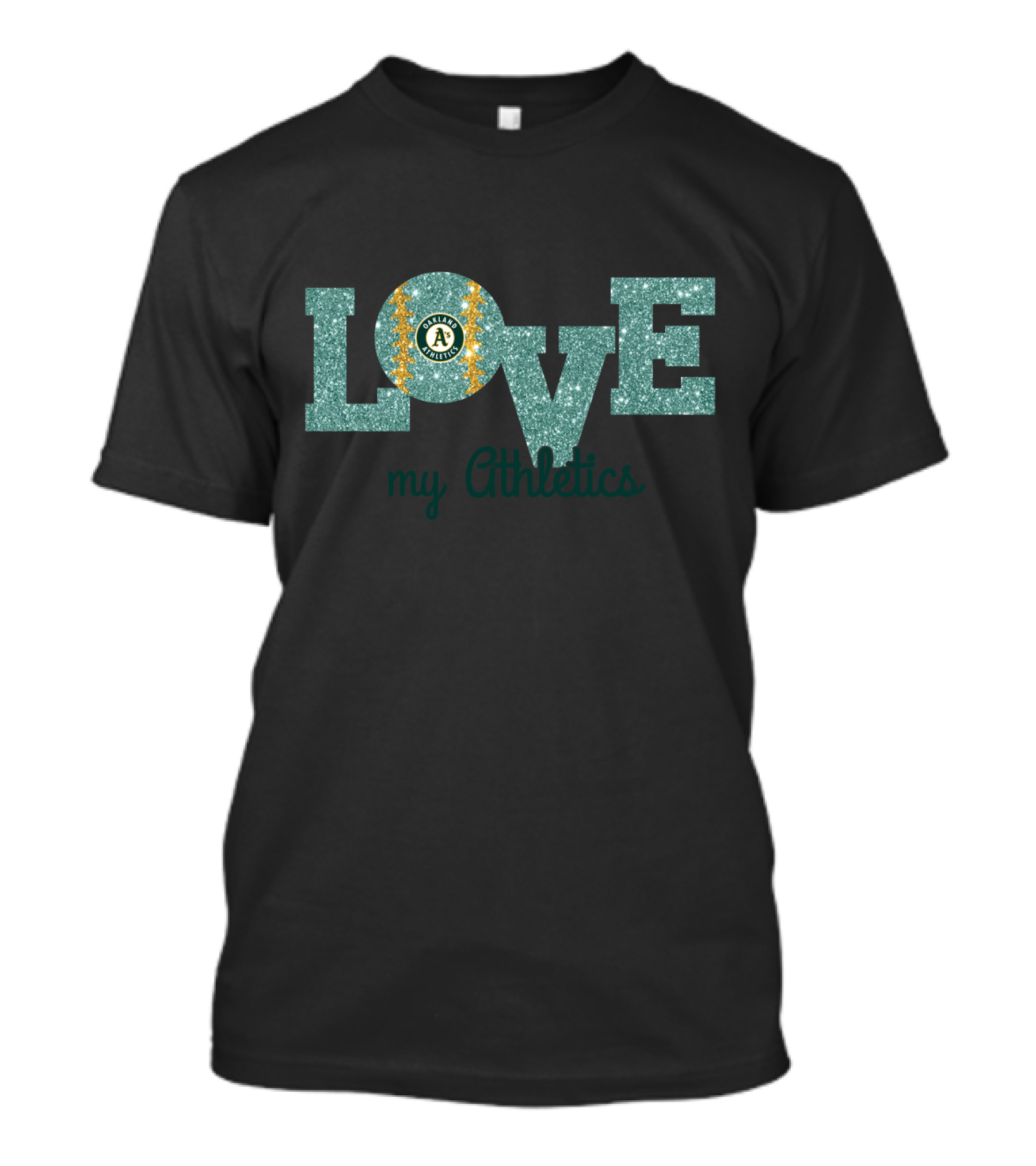 Love My Athletics Glitter Oakland Athletics Fans T-Shirt