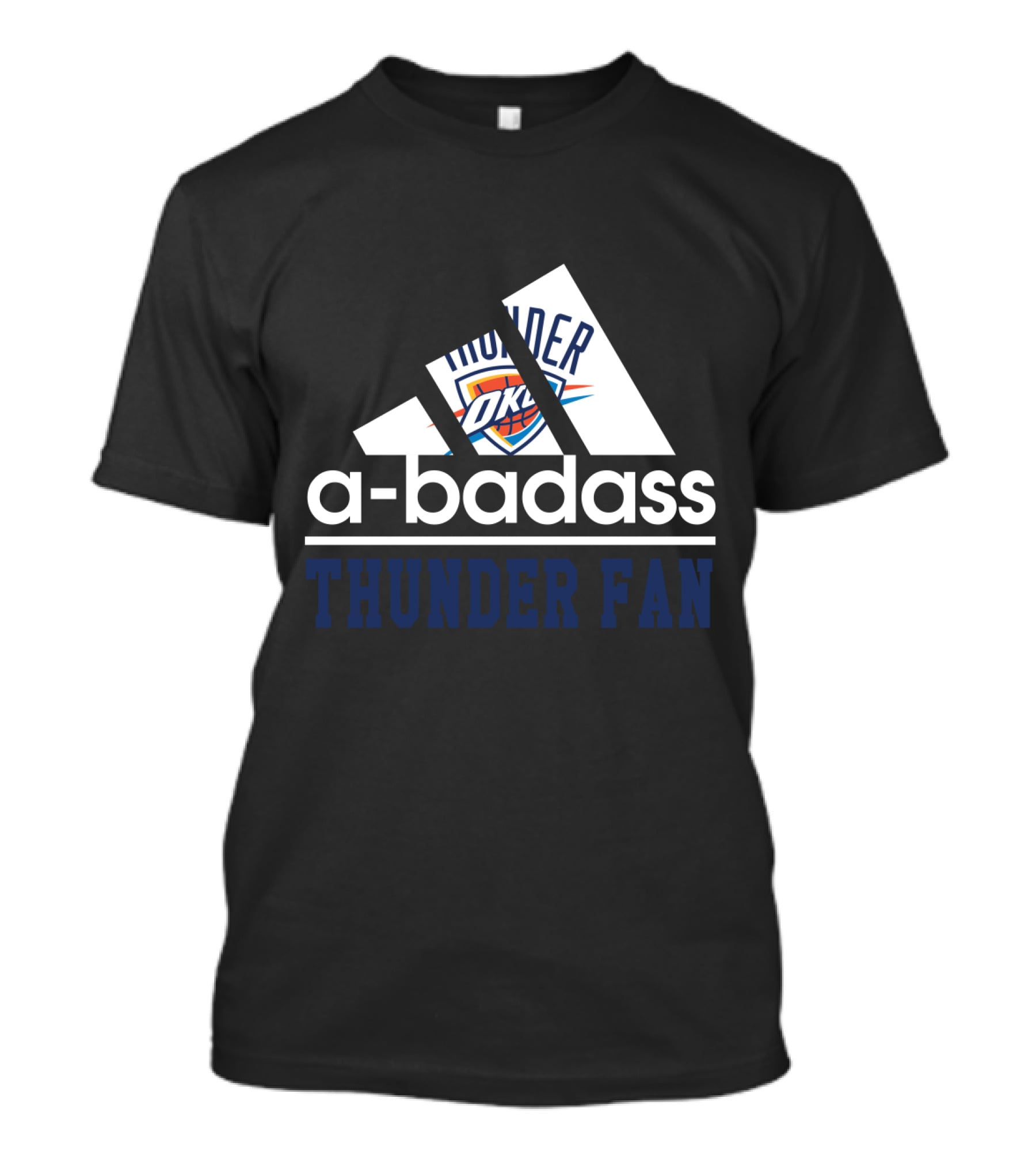 Oklahoma City Thunder A-Badass Thunder Fan T-Shirt