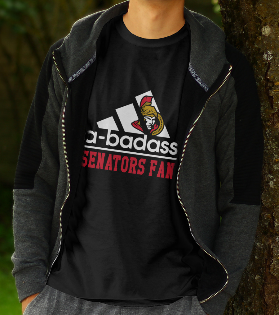 A-Badass Ottawa Senators Fan T-Shirt