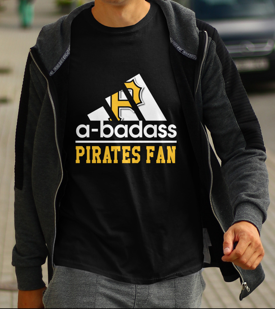 A-Badass Pittsburgh Pirates Fan T-Shirt