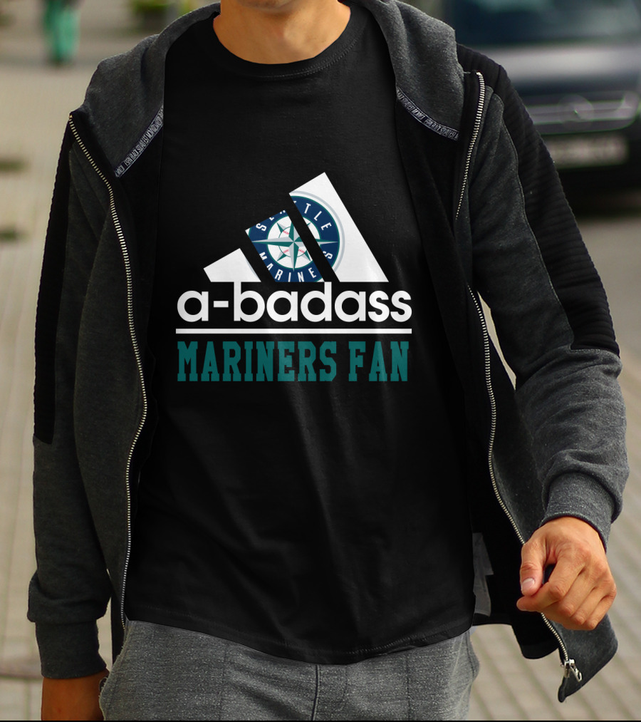 Seattle Mariners Fan A-Badass T-Shirt