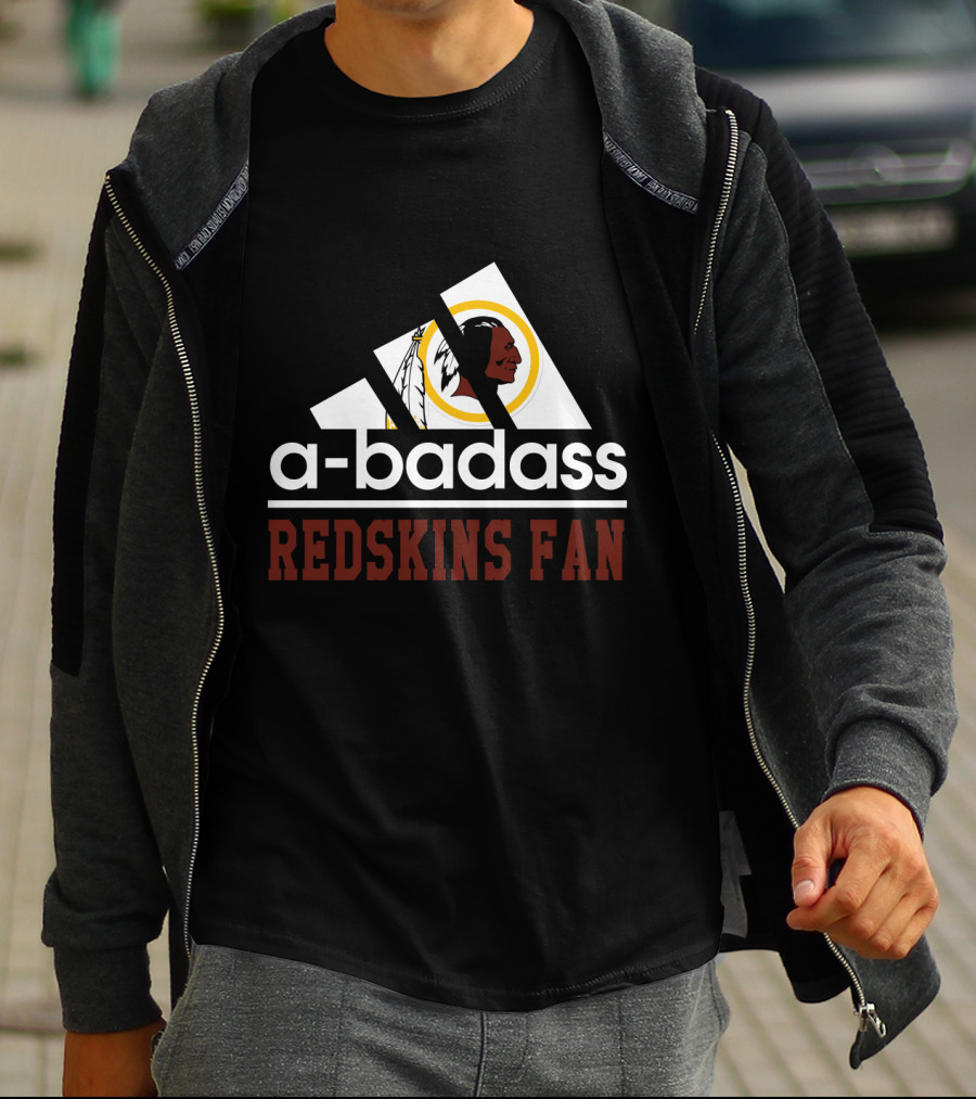 A-Badass Redskins Fan T-Shirt