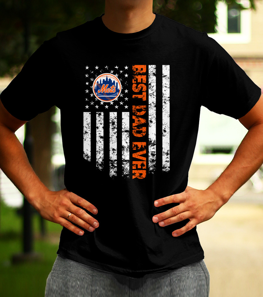 New York Mets Best Dad Ever Stars And Stripes T-Shirt