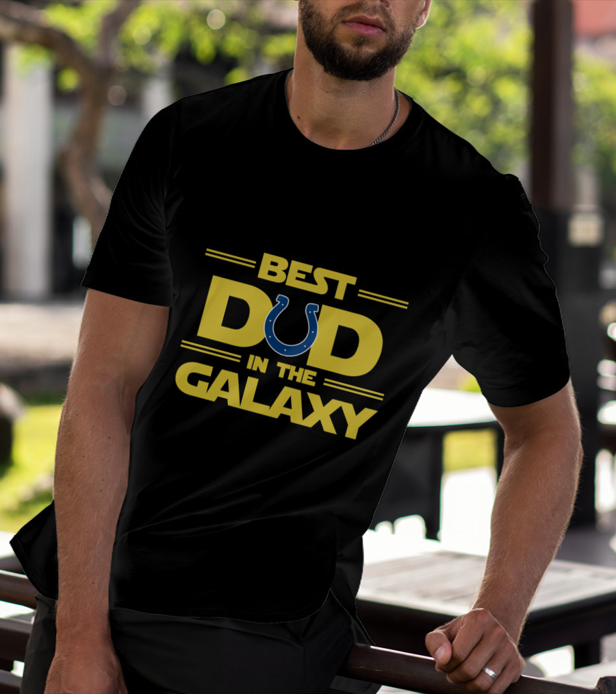 Best Dad In The Galaxy Indianapolis Colts T-Shirt