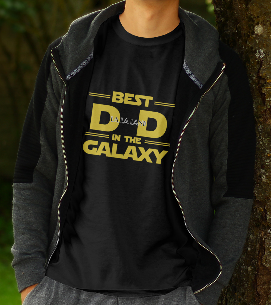 Best Dad In The Galaxy LA La Land T-Shirt