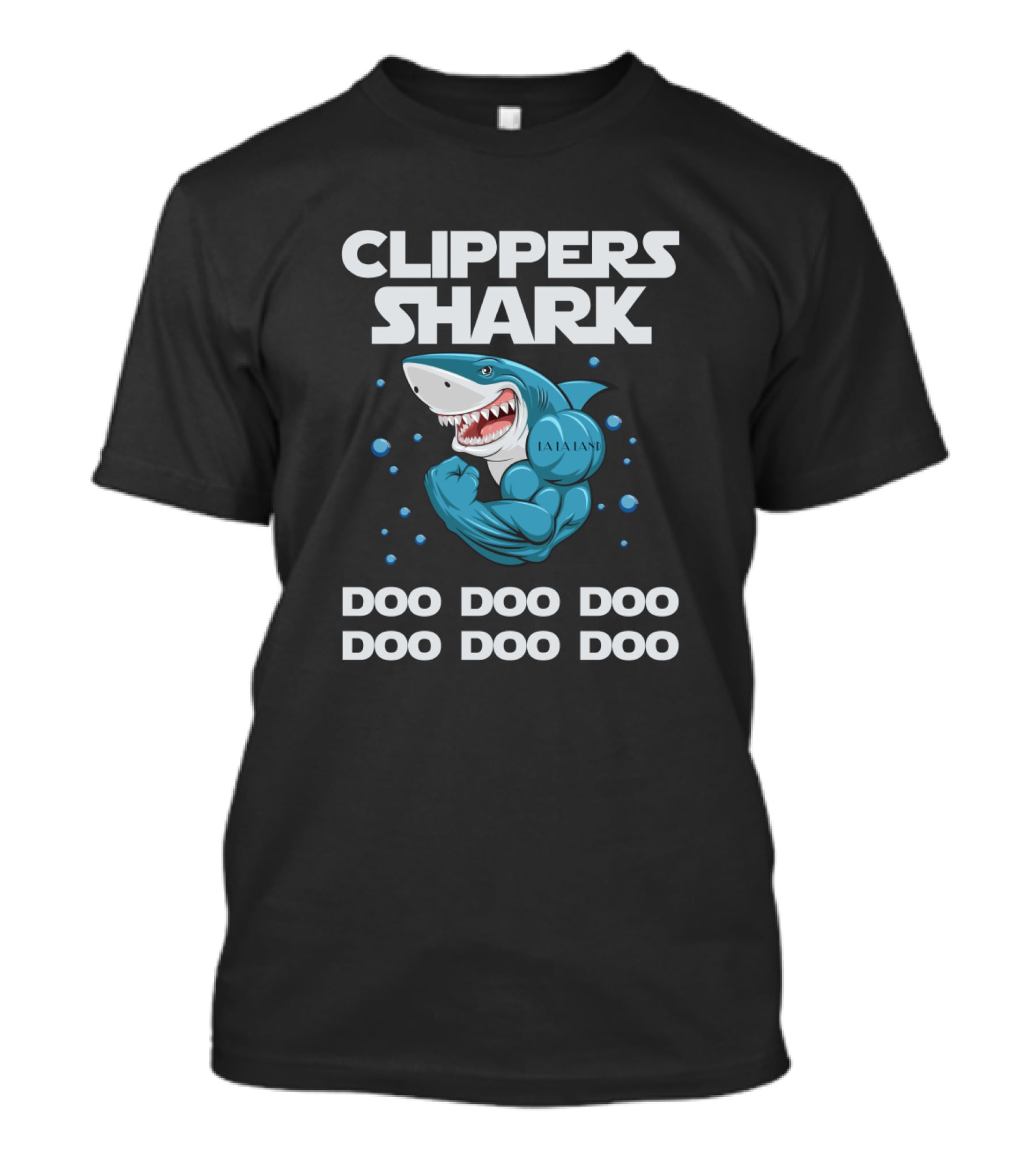 LA Clippers Shark LA LA LA LA Doo Doo Doo Doo T-Shirt