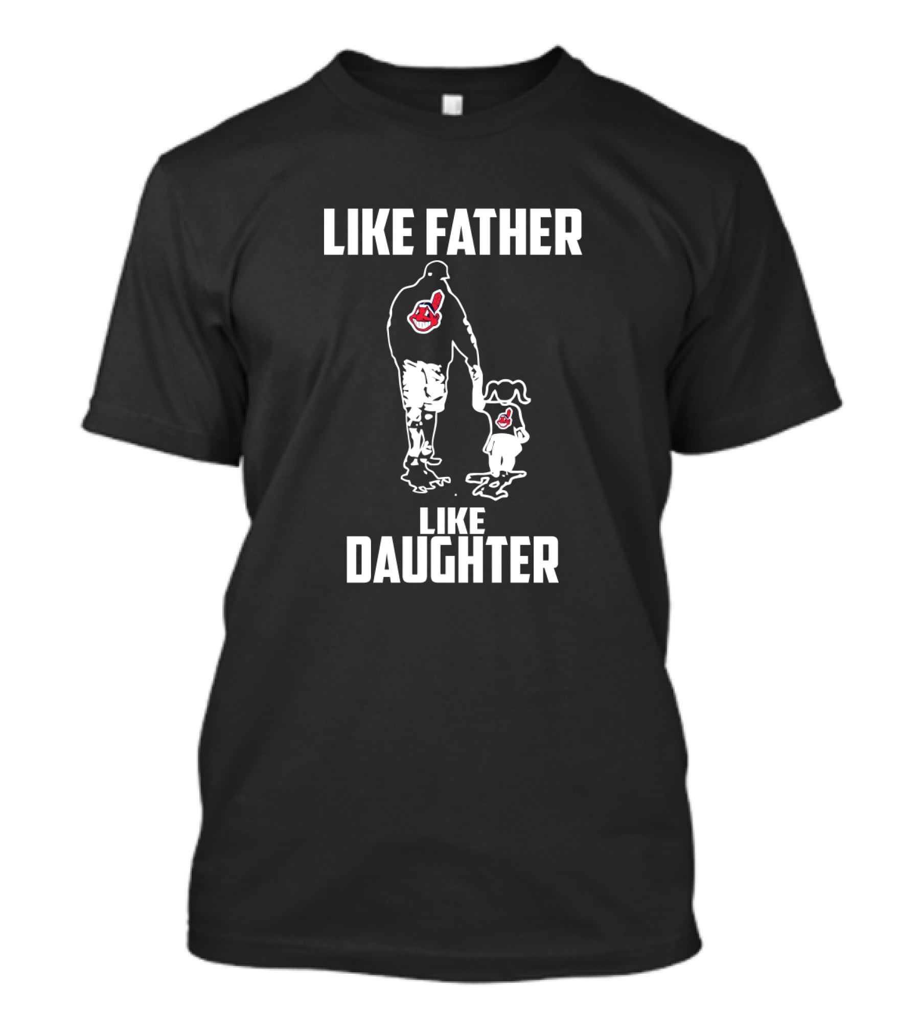 Family Bond With Cleveland Indians Legacy: Like Father Like Daughter T-Shirt