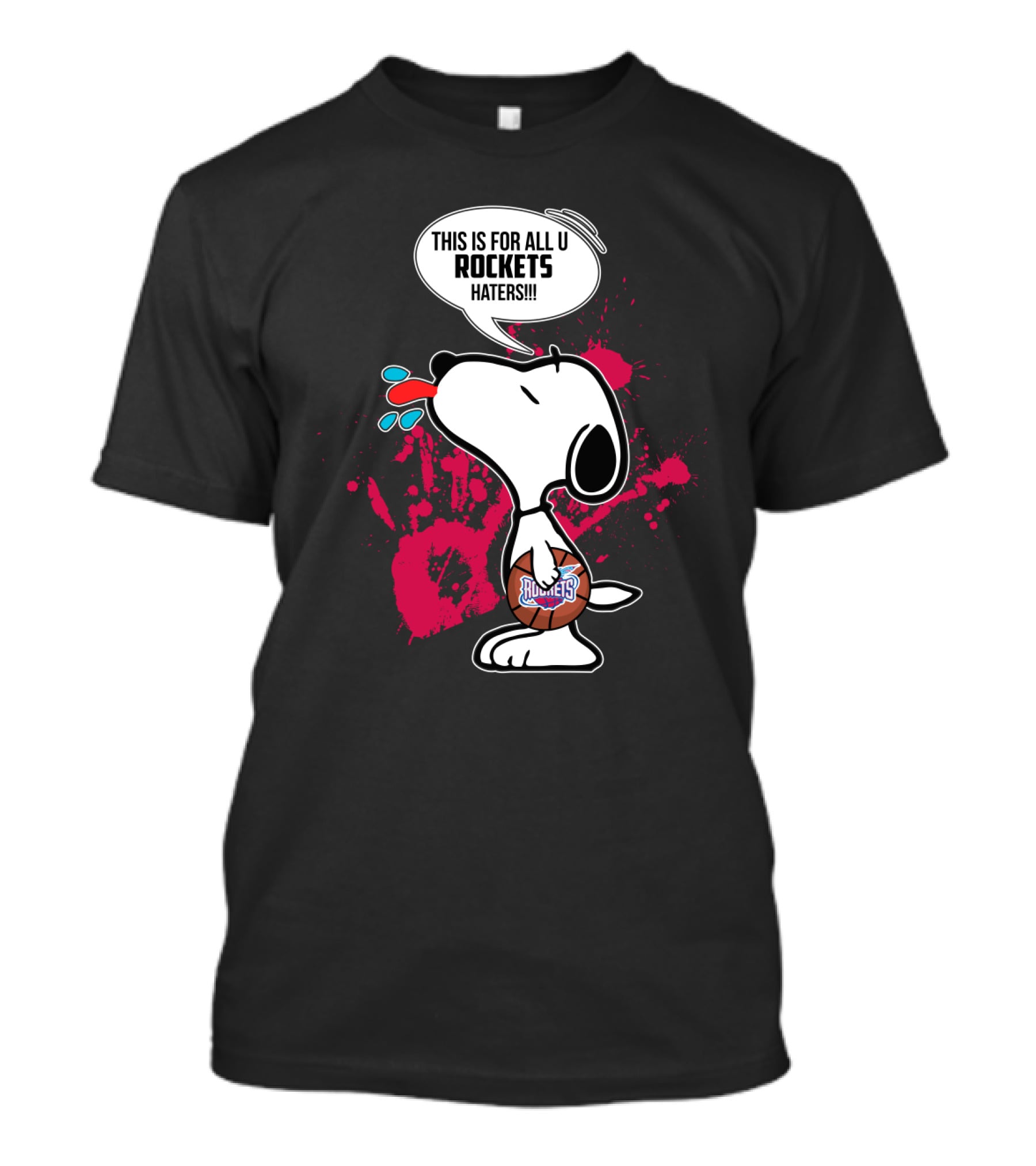 Snoopy Declares This Is For All U Rockets Haters With Houston Rockets Basketball Splash T-Shirt