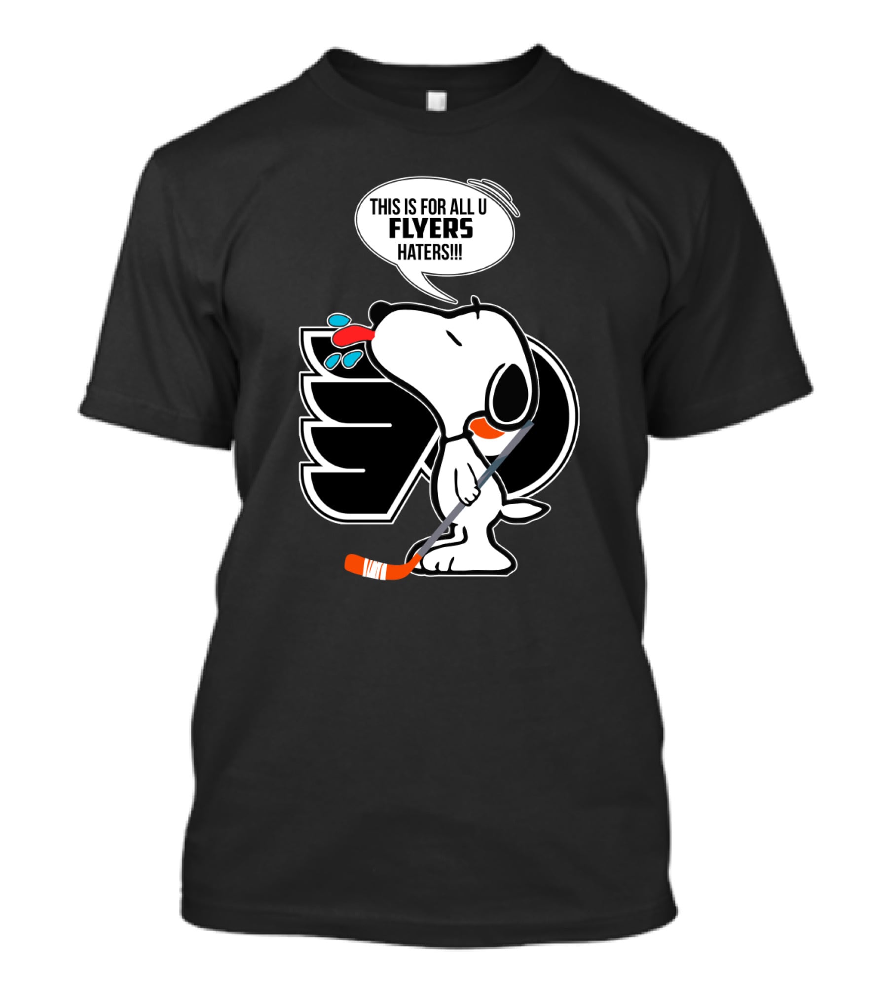 Snoopy And Philadelphia Flyers Fans This Is For All U Flyers Haters T-Shirt