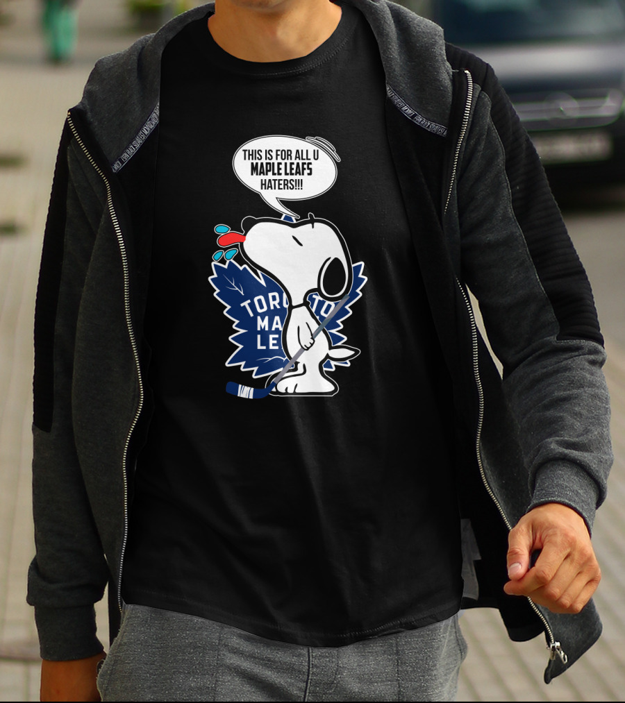 Toronto Maple Leafs Snoopy Hockey Fans Message To Haters T-Shirt