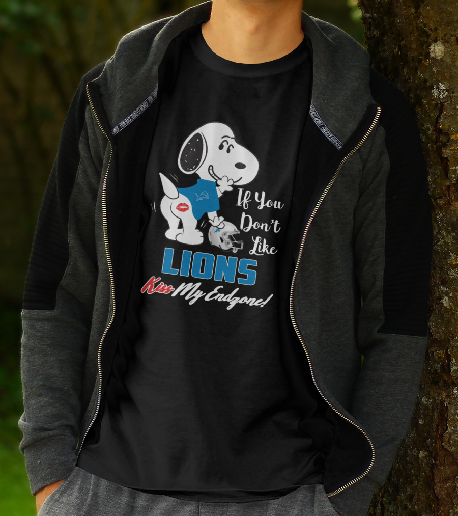 If You Don't Like Lions Kiss My Endzone Snoopy And Detroit Lions For Fans T-Shirt