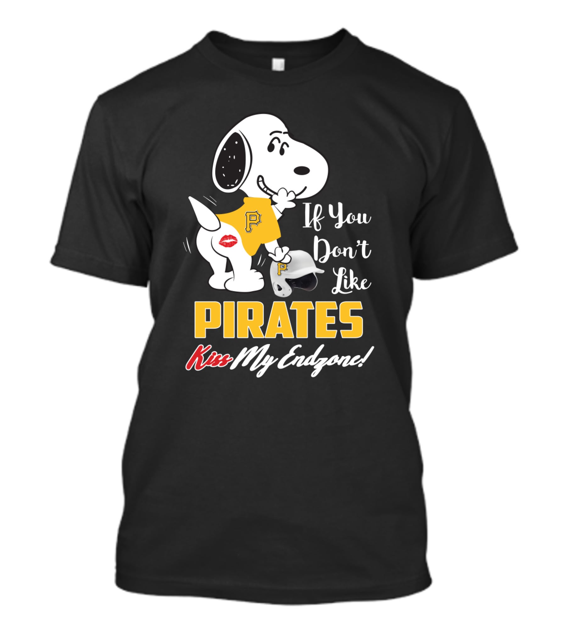 Snoopy In Pittsburgh Pirates Jersey If You Don’t Like Pirates Kiss My Endzone T-Shirt