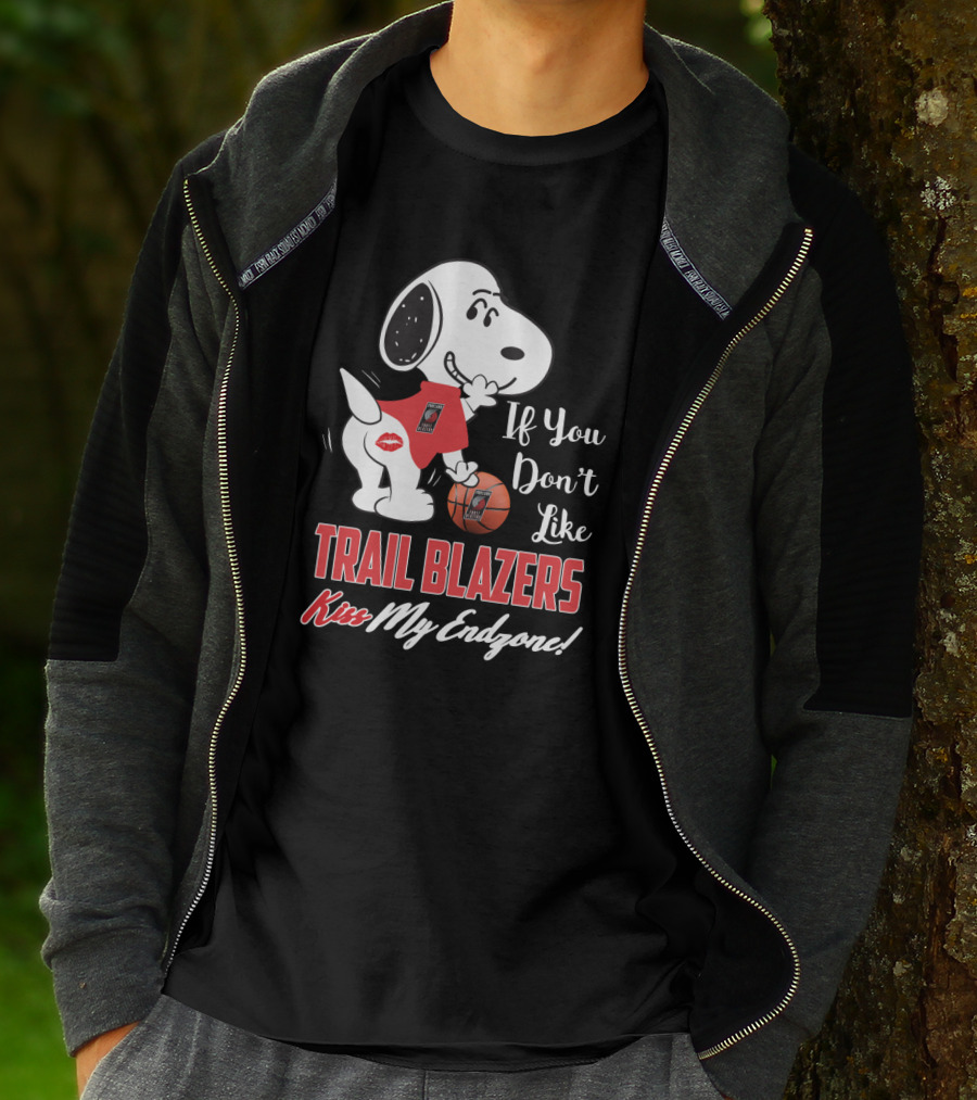 If You Don’t Like Trail Blazers Kiss My Endzone! T-Shirt