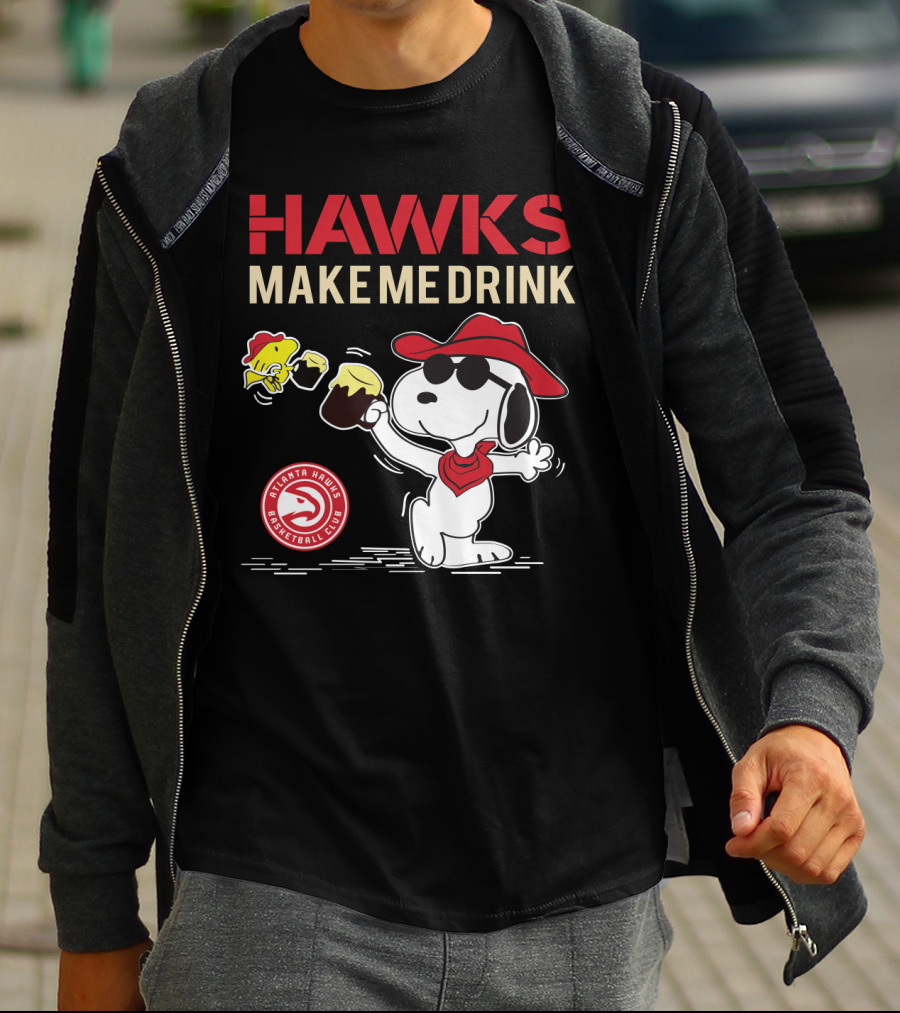 Atlanta Hawks Make Me Drink Snoopy Fan T-Shirt