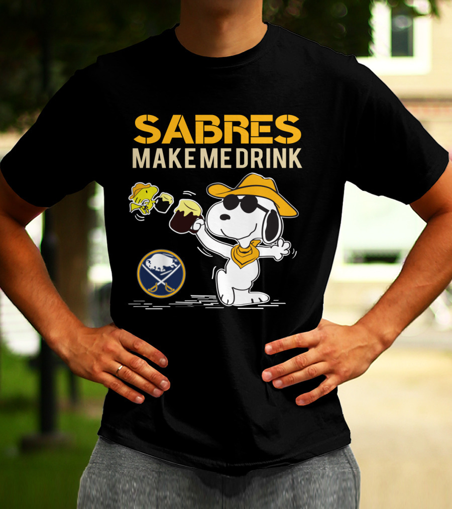 Snoopy Sabres Make Me Drink Buffalo Fan T-Shirt