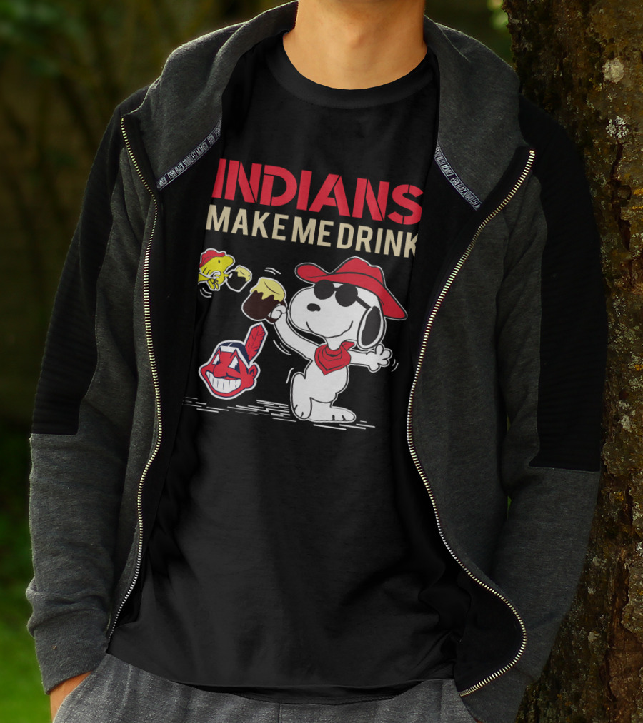 Indians Make Me Drink Snoopy T-Shirt