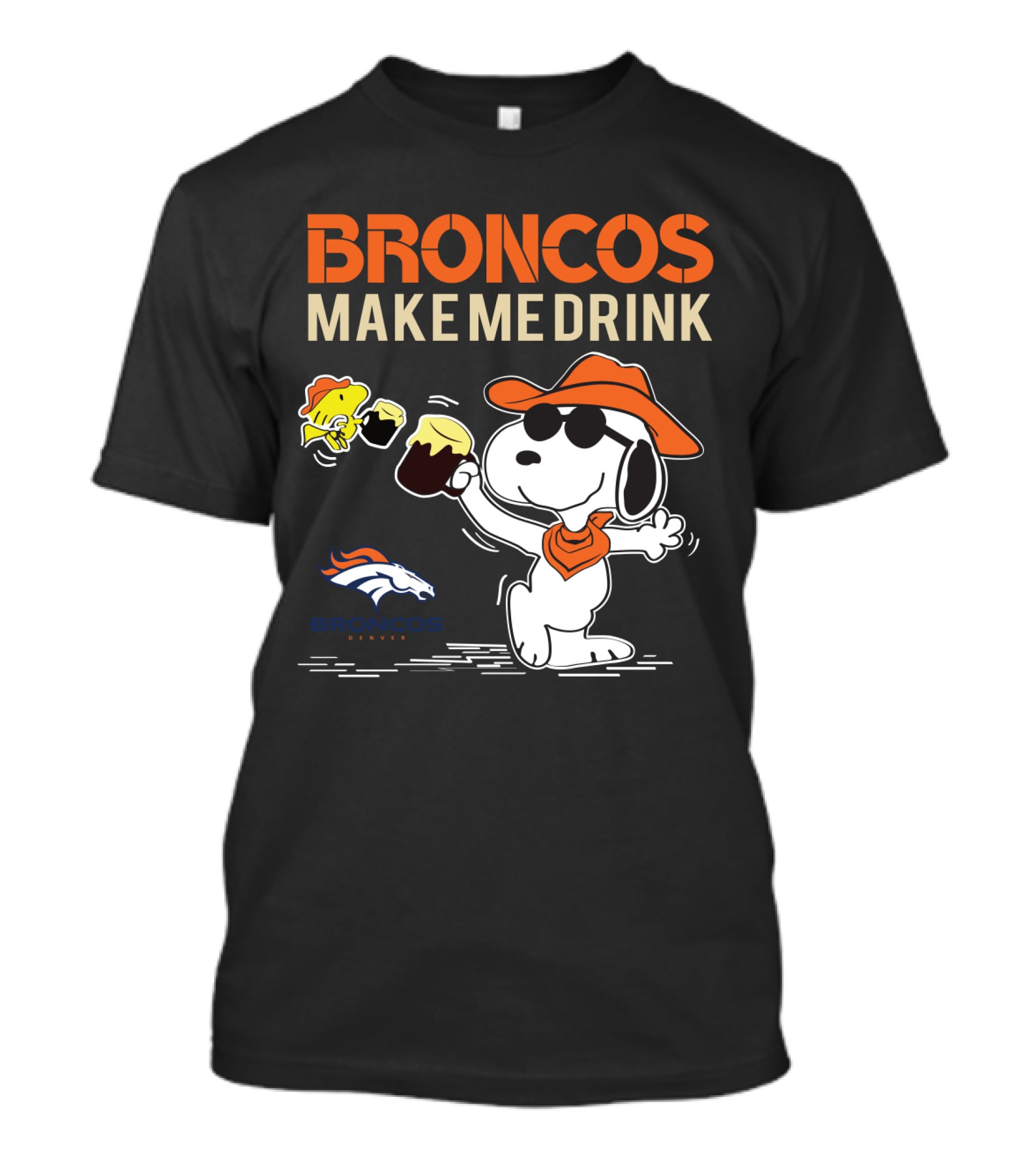Broncos Make Me Drink Denver Broncos Fan Snoopy T-Shirt