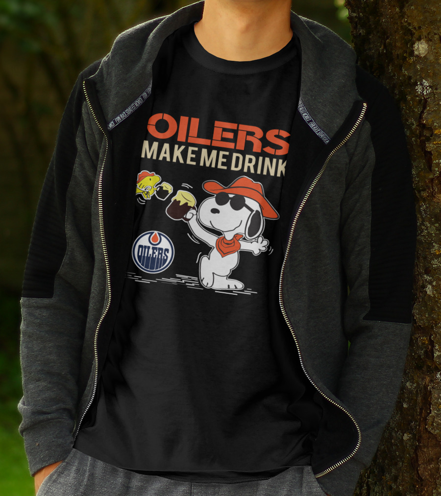 Oilers Make Me Drink Snoopy Edmonton Oilers T-Shirt