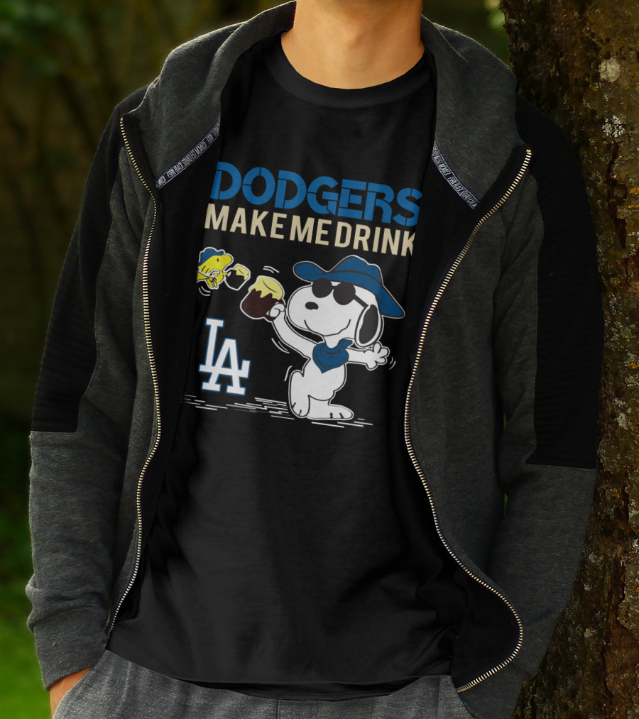 Dodgers Make Me Drink Snoopy La Dodgers Fans T-Shirt