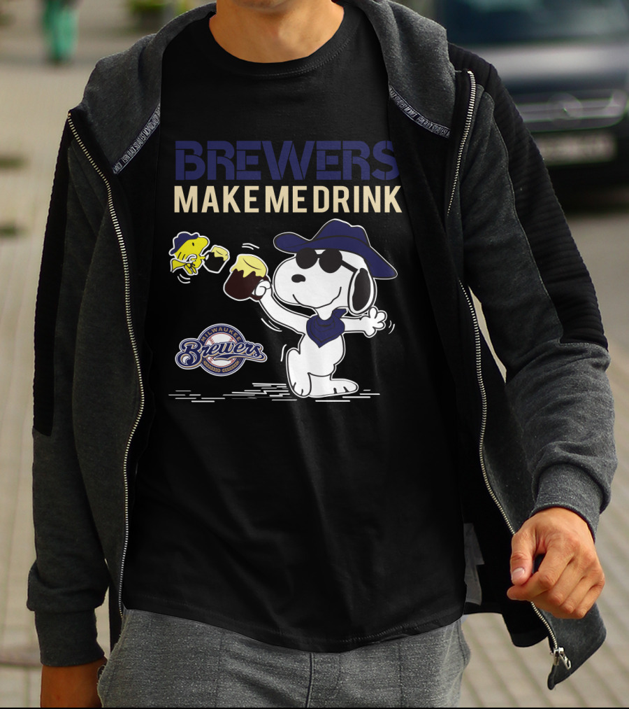 Brewers Make Me Drink Snoopy Milwaukee Brewers T-Shirt