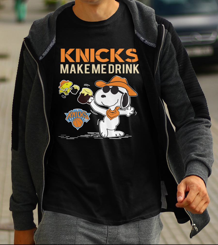 Knicks Make Me Drink Snoopy New York Knicks Fans T-Shirt