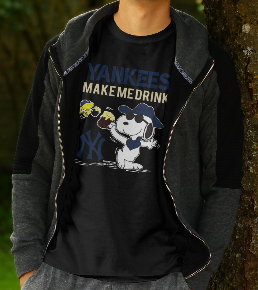 Yankees Make Me Drink Snoopy Yankees T-Shirt