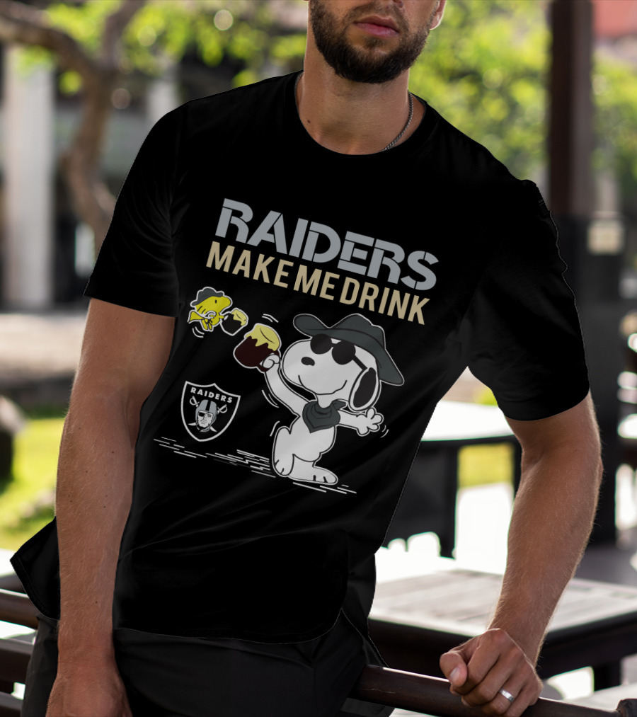 Snoopy Raiders Make Me Drink Oakland Raiders Fans T-Shirt