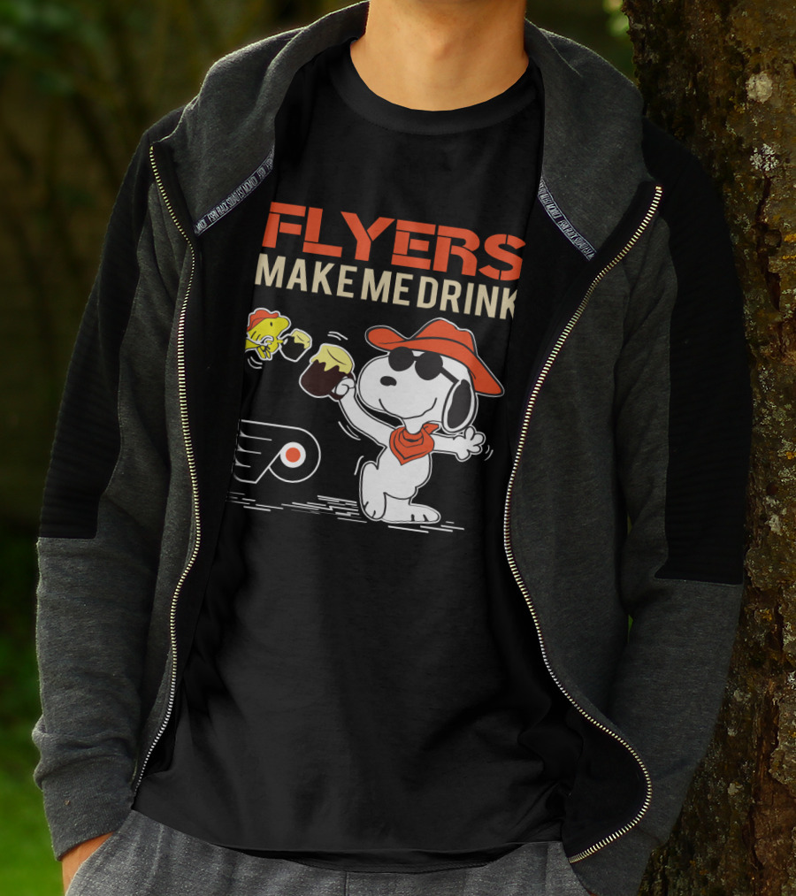 Flyers Make Me Drink Snoopy Philadelphia Flyers Fan T-Shirt