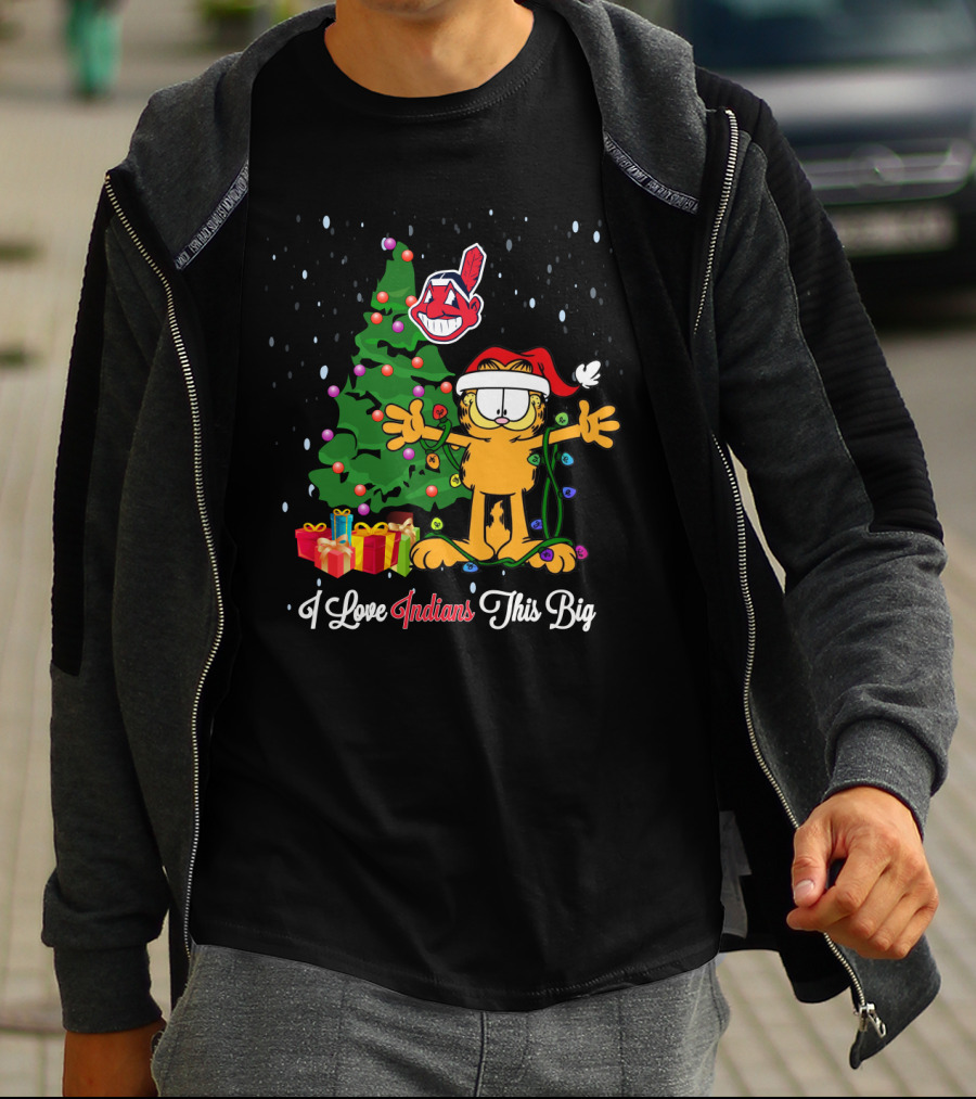 Garfield Christmas Theme I Love Indians This Big With Cleveland Indians Logo And Festive Tree T-Shirt