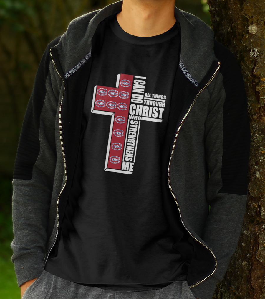 Canadiens I Can Do All Things Through Christ Who Strengthens Me Cross T-Shirt