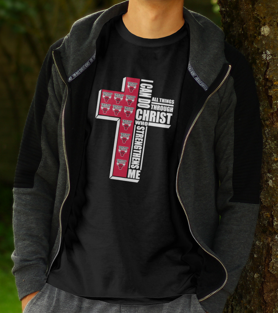 Chicago Bulls I Can Do All Things Through Christ Who Strengthens Me T-Shirt
